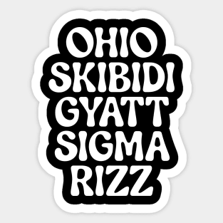 Ohio Skibidi Gyatt Sigma Rizz Sticker